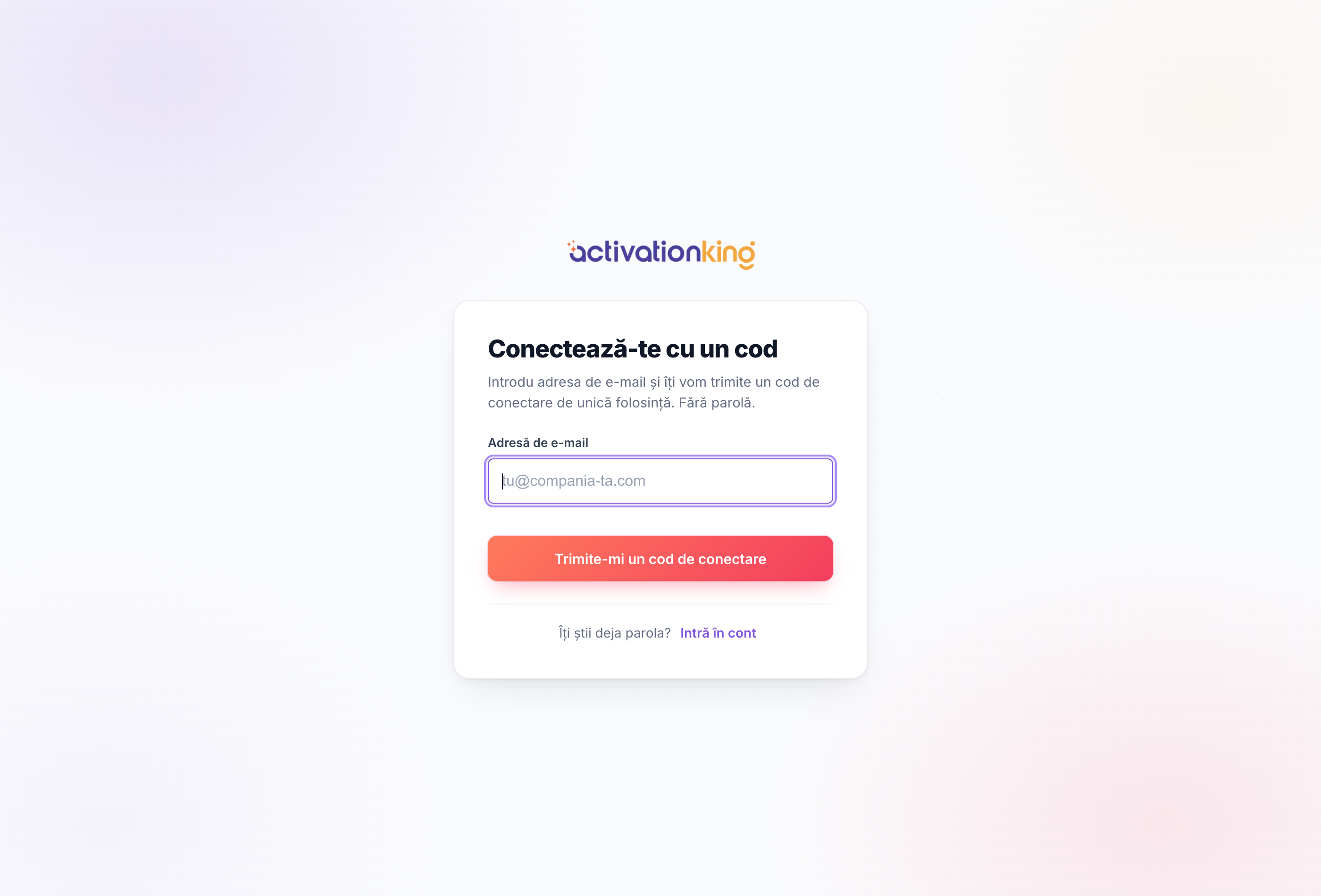 Ecranul de conectare fără parolă Activation King care solicită o adresă de e-mail pentru un cod unic